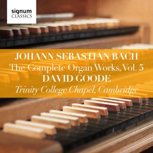 The Complete Organ Works, Vol. 5