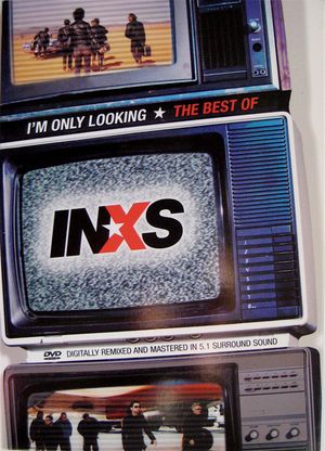 I’m Only Looking: The Best of INXS