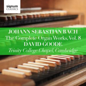 The Complete Organ Works, Vol. 8