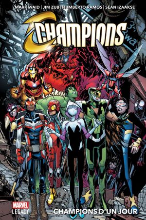 Champions d'un jour - Champions (Marvel Legacy), tome 1