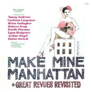 Make Mine Manhattan + Great Revues Revisited (OST)