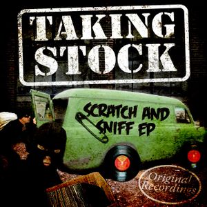 Taking Stock - Scratch And Sniff EP (Single)