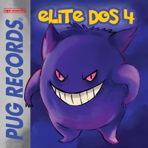 Pug Records apresenta... Elite dos 4