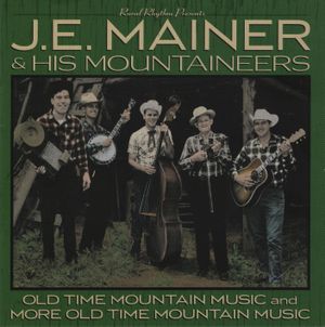 40 Classics: Old Time Mountain Music and More Old Time Mountain Music