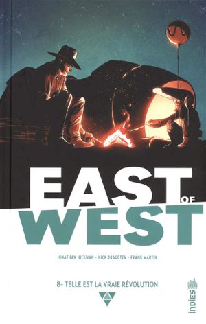 Telle est la vraie révolution - East of West, tome 8