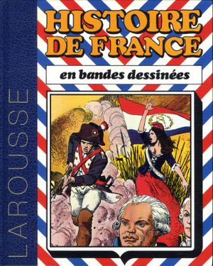 L'Histoire de France en BD - de Louis XIV à la Révolution