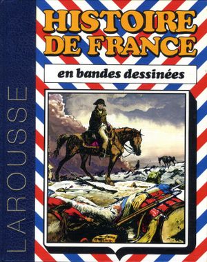 L'Histoire de France en BD - de Bonaparte à Louis-Philippe