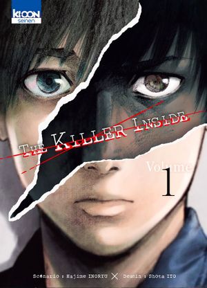 The Killer Inside, tome 1