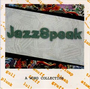 JazzSpeak: A Word Collection