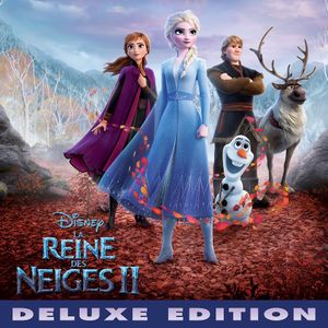 La Reine des Neiges II (deluxe edition) (OST)