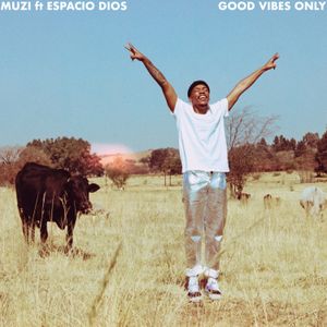 Good Vibes Only (Single)