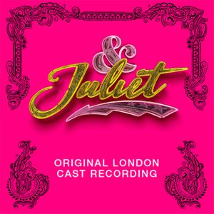 & Juliet (Original London Cast Recording) (OST)