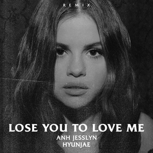 Lose You to Love Me (remix)