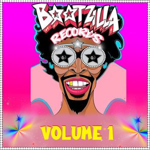 Bootzilla Records, Volume 1 (EP)