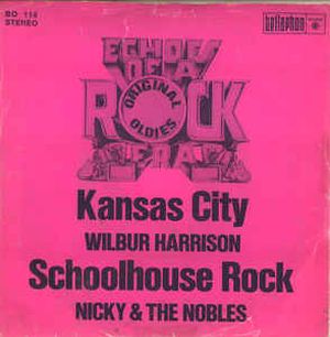 Kansas City / Schoolhouse Rock (Single)