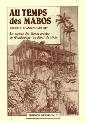 Au temps des Mabos