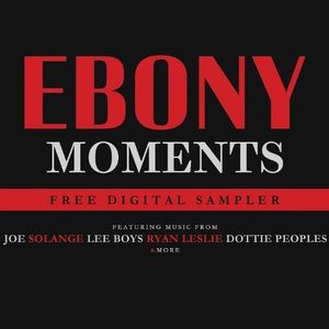 Ebony Moments: Free Digital Sampler