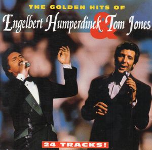 The Golden Hits of Engelbert Humperdinck & Tom Jones