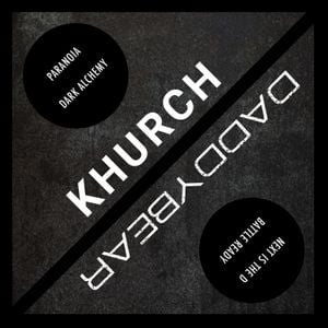 KHURCH v DADDYBEAR (EP)
