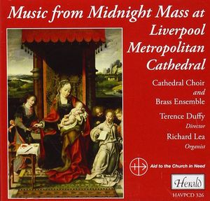 Music from Midnight Mass at Liverpool Metropolitan Cathedral