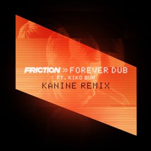 Forever Dub (Kanine remix)
