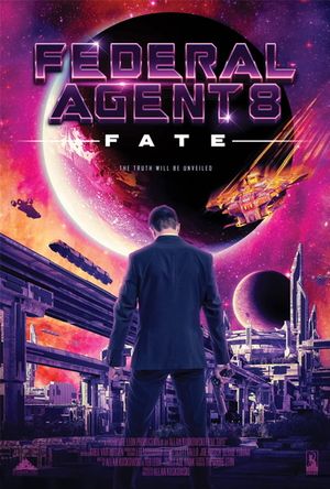 Federal Agent 8: Fate