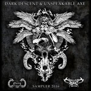 Dark Descent & Unspeakable Axe Sampler 2016