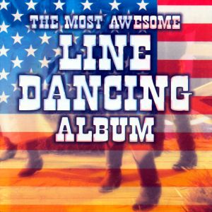 The Most Awesome Line Dancing Album