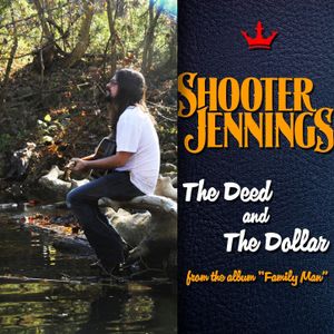 The Deed and The Dollar (Single)