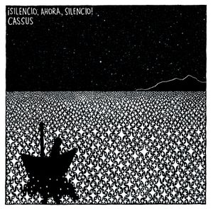 Cassus / ¡Silencio, Ahora, Silencio! (EP)
