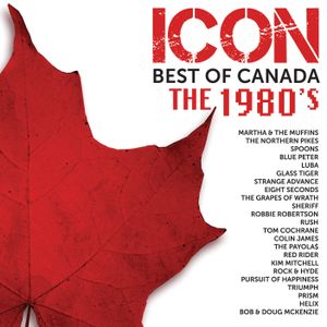 ICON: Best of Canada – The 1980’s