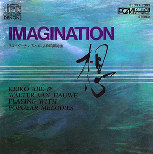 Imagination / Lullaby of Itsuki: Japanese Poetic Scenes for Recorder and Marimba