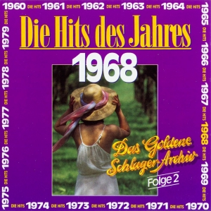Das goldene Schlager-Archiv: Die Hits des Jahres 1968 (Folge 2)