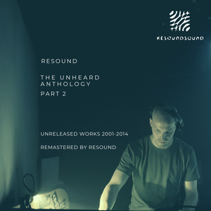 The Unheard Anthology, Part 2