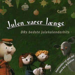 Julen Varer Længe - DRs Bedste Julekalenderhits