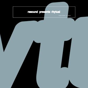 Resound Presents: Rhytual (Single)