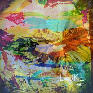 Matt Duke, Vol. II (EP)