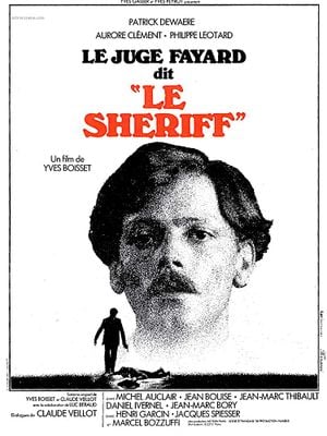 Le Juge Fayard dit "Le Sheriff"