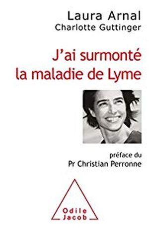 J'ai surmonté la maladie de Lyme