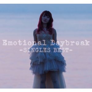 Emotional Daybreak -SINGLES BEST-