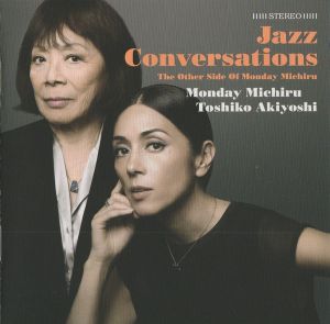 Jazz Conversations (The Other Side of Monday Michiru)