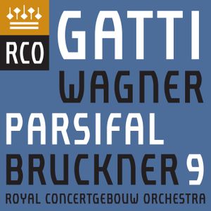 Wagner: Parsifal / Bruckner: Symphony no. 9 (Live)