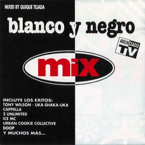 Blanco y Negro: Mix