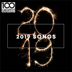 100 Greatest 2019 Songs