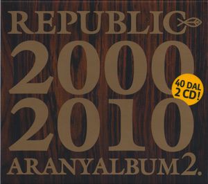 Aranyalbum 2 (2000-2010)