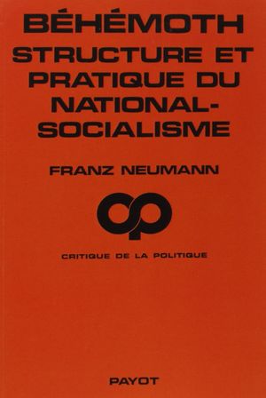 Béhémoth, structure et pratique du national-socialisme