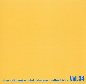 Club Sounds: The Ultimate Club Dance Collection, Vol. 34
