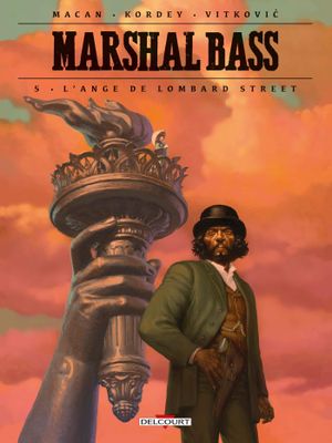 L'Ange de Lombard Street - Marshal Bass, tome 5