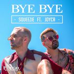 Pochette Bye Bye (Single) Pochette Bye Bye (Single)