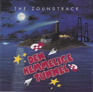 Den Hemmelige Tunnel - The Zoundtrack